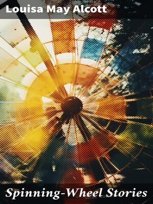 cover image of Spinning-Wheel Stories